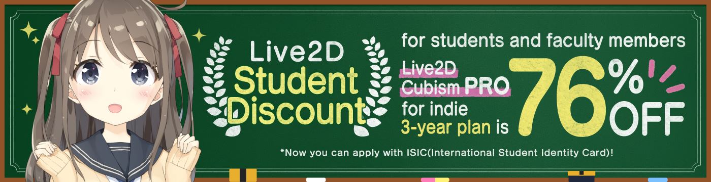 Student Discouont Program for Live2D Cubsim PRO